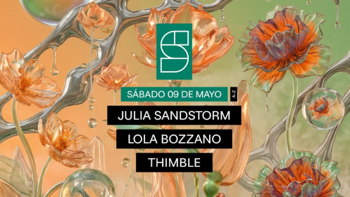 STUDIO x JULIA SANDSTORM / LOLA BOZZANO / THIMBLE: 9 mayo