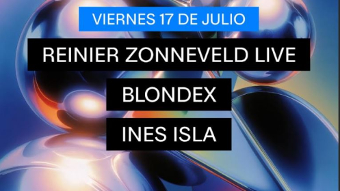 STUDIO x REINIER ZONNEVELD LIVE / BLONDEX / INES ISLA 17 julio