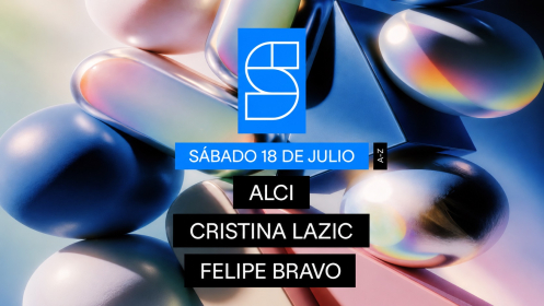 STUDIO x ALCI / CRISTINA LAZIC / FELIPE BRAVO 18 julio